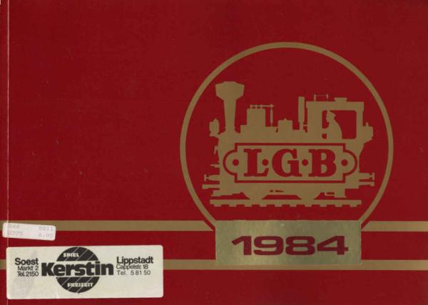 LGB 1984 [Katalog für Lehmann Gross-Bahn und Patent-Lehmann Spielzeug]