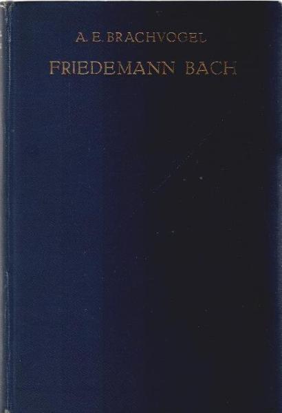 Friedemann Bach : Kulturhistorischer Roman.