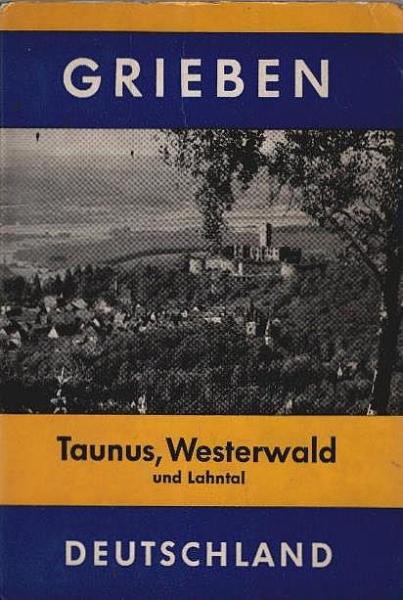 Taunus, Westerwald und Lahntal.