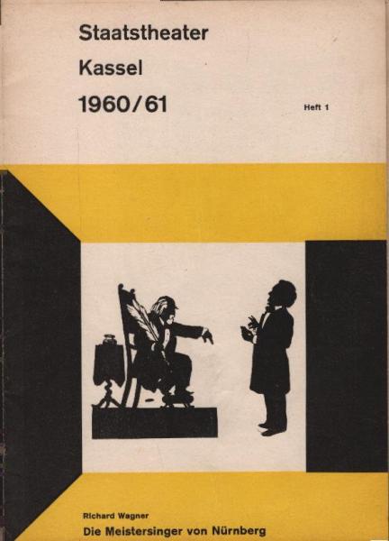 Staatstheater Kassel 1960/61; Heft 1: Richard Wagner, Die Meistersinger von Nürnberg.