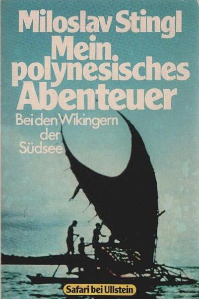 Mein polynesisches Abenteuer : bei d. Wikingern d. Südsee.