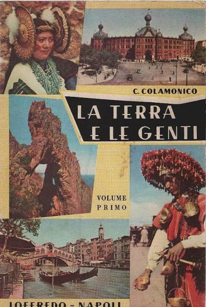 La terra e le genti : geografia per la scuola media; Vol. 1: Geografia generale