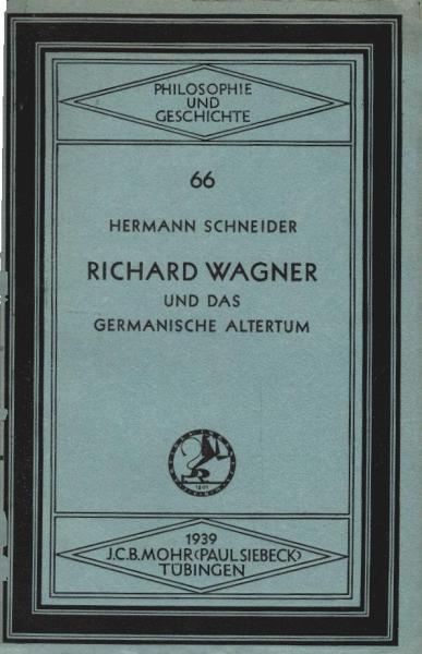 Richard Wagner und das germanische Altertum.