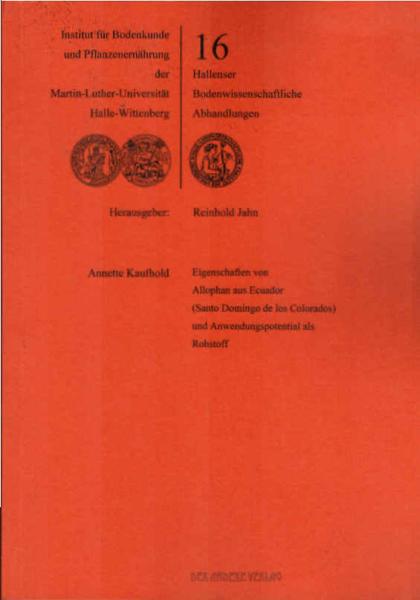 Eigenschaften von Allophan aus Ecuador (Santo Domingo de los Colorados) und Anwendungspotential als Rohstoff.