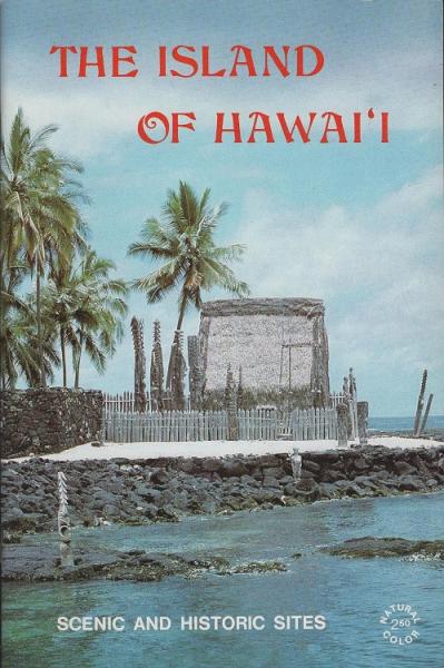 The island of Hawai'i : scenic and historic sites