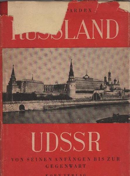 Rußland, UdSSR : Von d. Anfängen bis zur Gegenwart