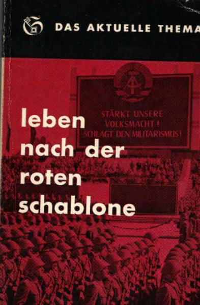 leben nach der roten schablone.