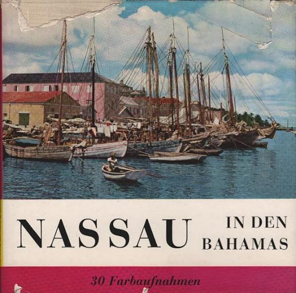 Panorama-Bücher: Nassau in den Bahamas. 30 Farbaufnahmen.