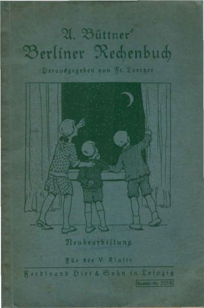 A. Büttners Berliner Rechenbuch; Teil: V. Klasse