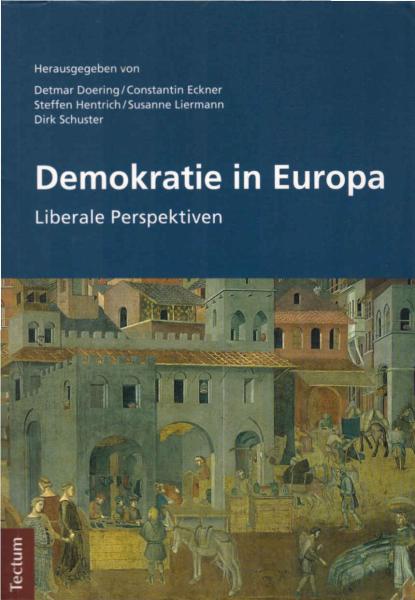 Demokratie in Europa : liberale Perspektiven.