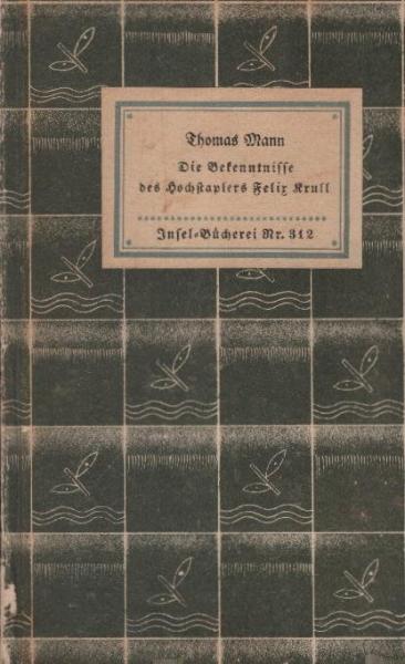 Bekenntnisse des Hochstaplers Felix Krull : Buch d. Kindheit.