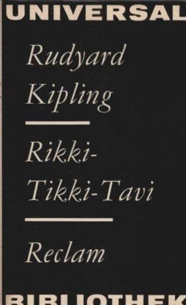 Rikki-Tikki-Tavi : Erzählungen aus d. Dschungelbuch ; [aus d. Engl.].