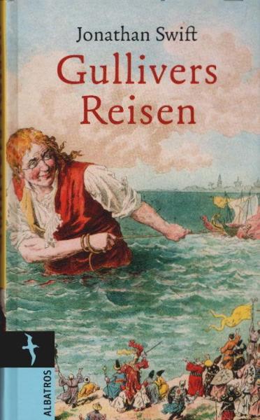 Gullivers Reisen in verschiedene Länder der Welt.