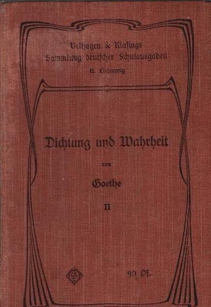 Aus meinem Leben : Dichtung und Wahrheit; 2. Bändchen.