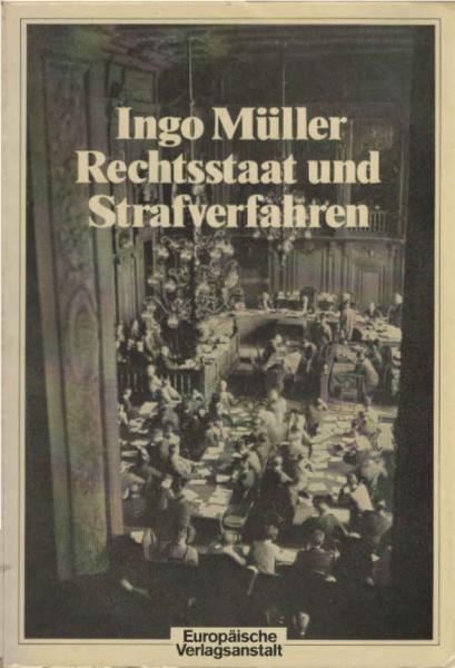 Rechtsstaat und Strafverfahren.