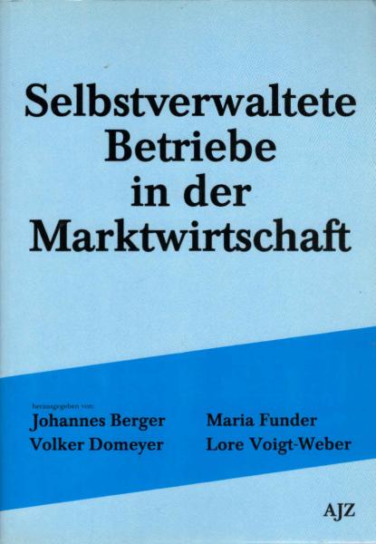 Selbstverwaltete Betriebe in der Marktwirtschaft.