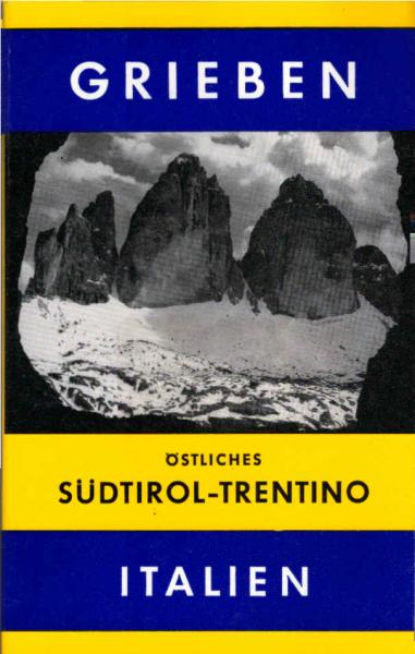 Südtirol; Teil: Östlicher Teil : östl. Trentino ; Dolomiten, Bozen, Provinz Belluno.