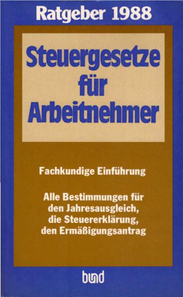 Steuergesetze für Arbeitnehmer : Textausg.