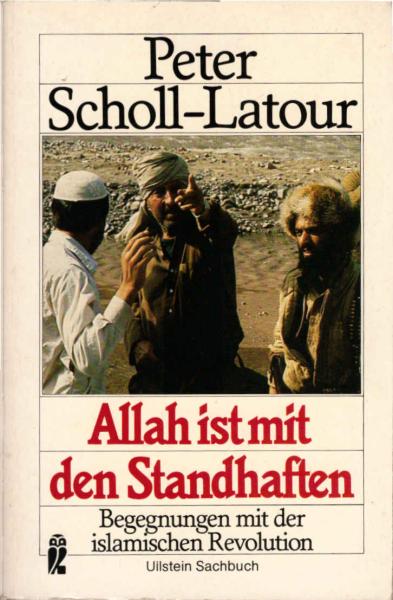 Allah ist mit den Standhaften : Begegnungen mit d. islam. Revolution.