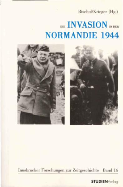 Die Invasion in der Normandie 1944 : internationale Perspektiven.