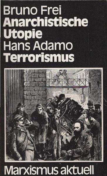 Die anarchistische Utopie : Freiheit u. Ordnung.