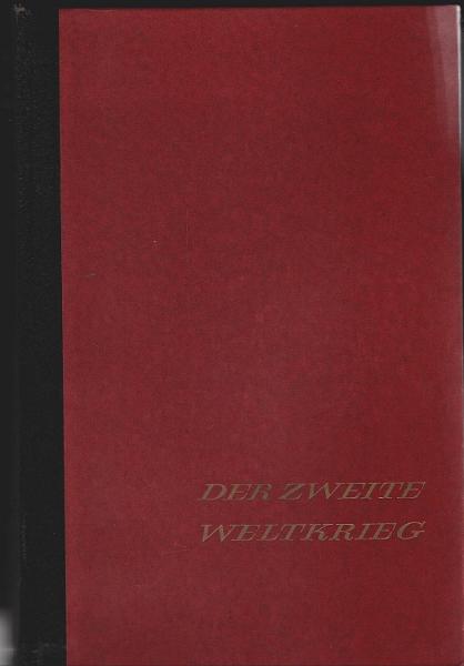 Der zweite Weltkrieg : Mit e. Epilog über d. Nachkriegsjahre. [Einzig berecht. Übertr. aus d. Engl.].