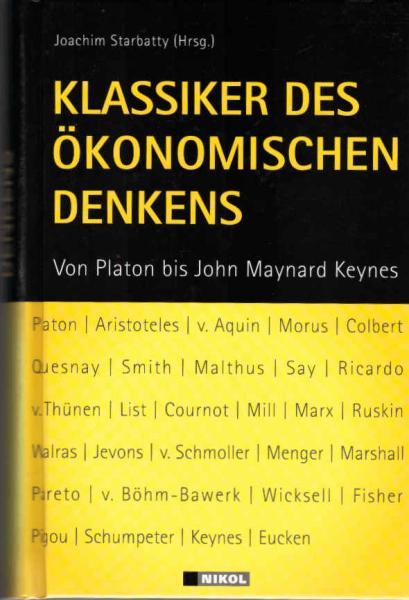 Klassiker des ökonomischen Denkens : Teil 1 und 2 in einer Gesamtausgabe.