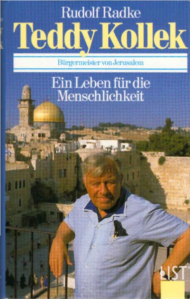 Teddy Kollek : ein Leben für die Menschlichkeit.