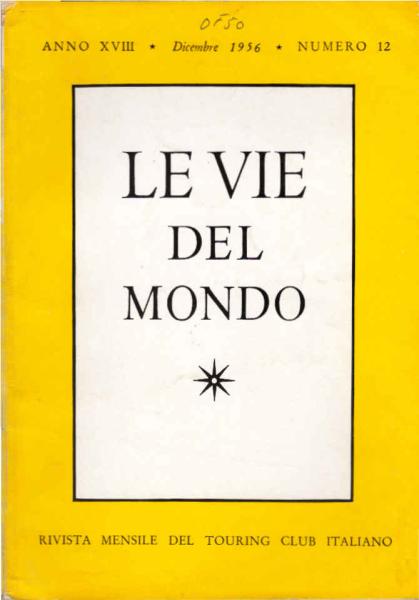 Le Vie del Mondo ; nr. 12, 1956
