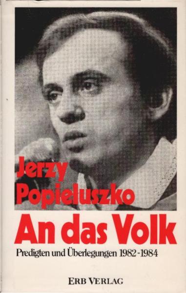 An das Volk : Predigten u. Überlegungen 1982 - 1984.