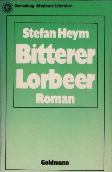 Bitterer Lorbeer : Roman.
