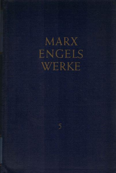 Werke ; Teil: Bd. 5., März 1848 bis November 1848.