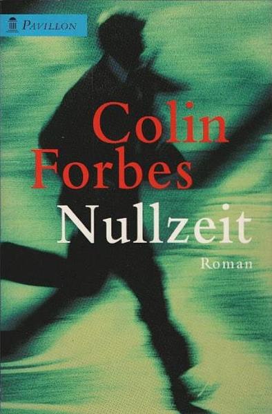 Nullzeit : Roman.