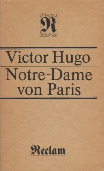 Notre-Dame von Paris : [aus d. Franz.].
