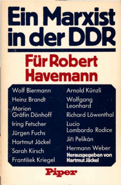 Ein Marxist in der DDR : für Robert Havemann.