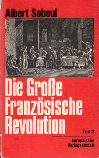 Die grosse Französische Revolution; Teil: T. 2.