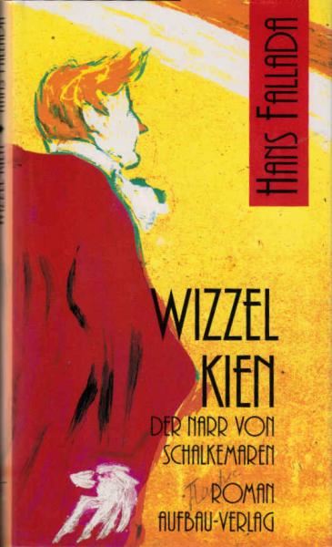 Wizzel Kien : der Narr von Schalkemaren.