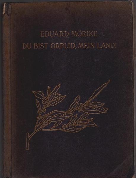 Ausgew. Gedichte und Erzählungen : Du bist Orplid, mein Land.
