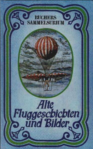Alte Fluggeschichten und Bilder.