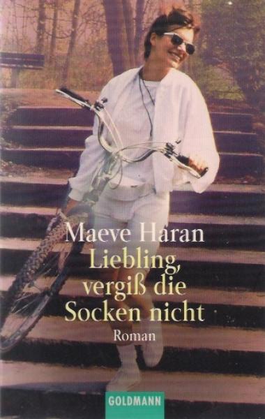 Liebling, vergiss die Socken nicht! : Roman.