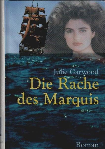 Die Rache des Marquis : [Roman].