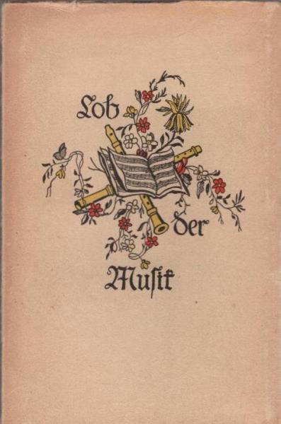 Lob der Musik : Ein Spruchbüchlein.