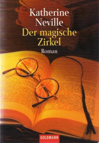 Der magische Zirkel : Roman.