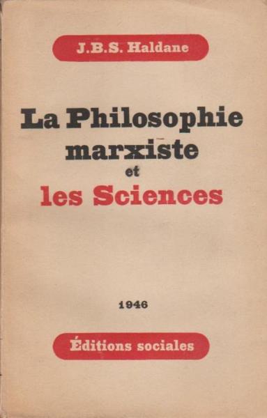 La Philosophie Marxiste et les Sciences.