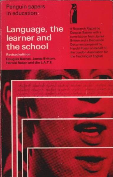 Language, the Learner and the School (Penguin Papers in Education)