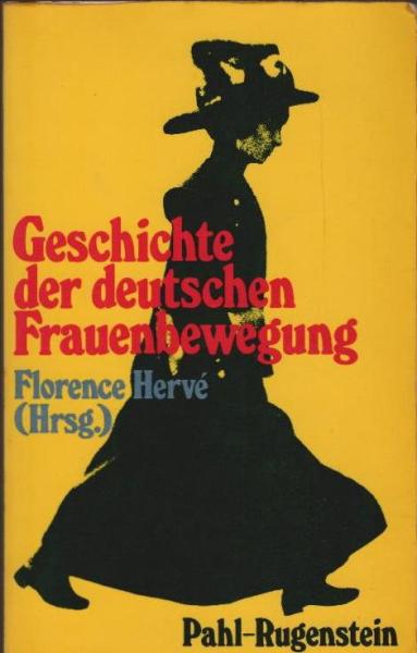 Geschichte der deutschen Frauenbewegung.