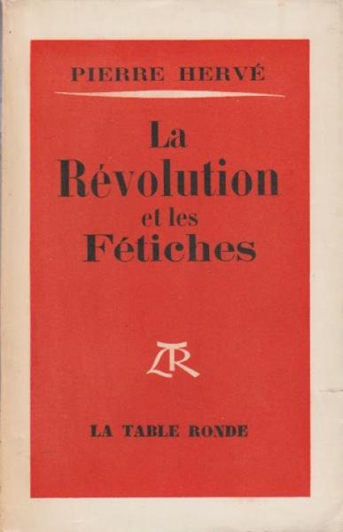 La Revolution et les Fetiches: Essai.