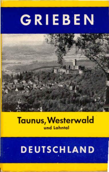Taunus, Westerwald und Lahntal.