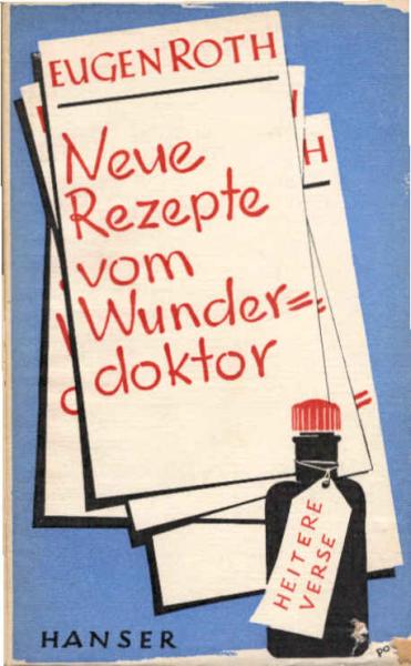 Neue Rezepte vom Wunderdoktor
