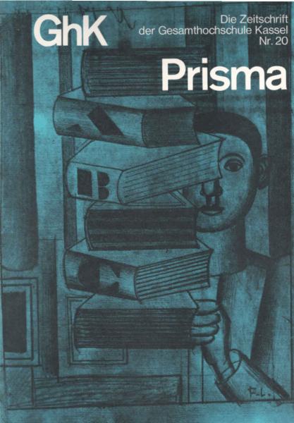 Prisma : die Zeitschrift der Gesamthochschule Kassel (GhK) ; Nr. 20, Juni / Juli 1979